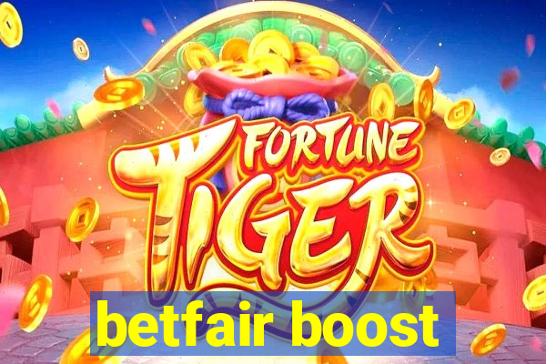 betfair boost